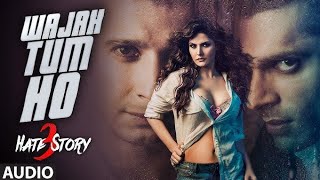 Wajah Tum Ho FULL AUDIO Song | Hate Story 3 | Armaan Malik | T-Series