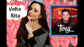 🎶Volta Rita. Video React. Tierry