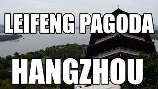 VIEW OF HANGZHOU FROM LEIFENG PAGODA! [China Au Pair Vlog #49]