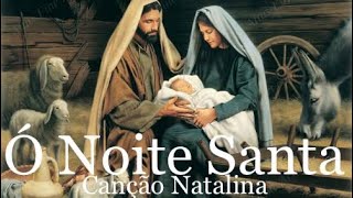 Ó Noite Santa |🎄🌟Natal