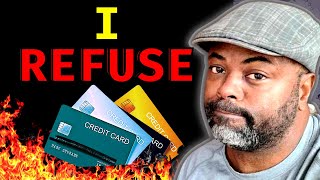 Why I'll Never Use A Credit Card Again