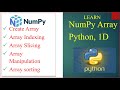 NumPy Array 1D Basics. Creating an array, array indexing, slicing, array manipulation in Python.