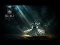 Sufi Rumi Ambience 🕊️ Spiritual Healing Music for Stress Relief & Focus
