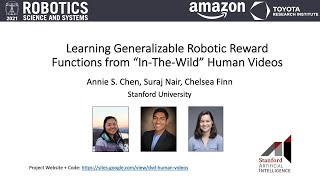 RSS 2021, Spotlight Talk 75: Learning Generalizable Robotic Reward Functions from “In-The-Wild” ...