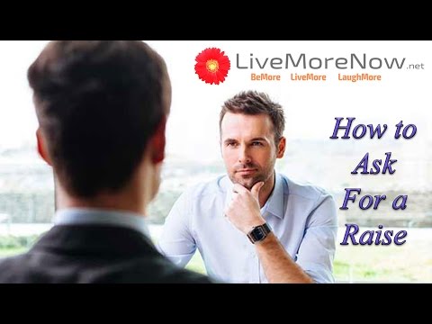 How To Ask for a Raise -- Step By Step Advice How To Ask for a Raise -- Step By Step Advice