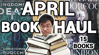 My April 2022 Book Haul! (The Broken Binding, an Illumicrate box, Fantasy ARCs, and More!)