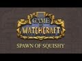 Official Game of Watchcraft: Spawn of Squishy Launch Trailer