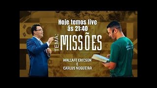 MISSÕES, Live especial | Convidado: Wallafe Ericson