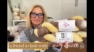 a friend to knit with - episode 59 - A new year and a fun present!