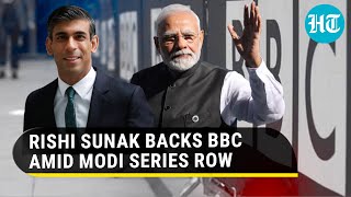 Rishi Sunak defends ‘independent’ BBC amid Modi series row | ‘Investing Heavily In India Ties’