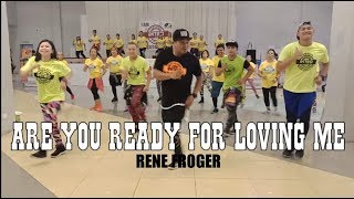ARE YOU READY FOR LOVING ME by Rene Froger | RETROFITNESS PH | RK Jerry Babon