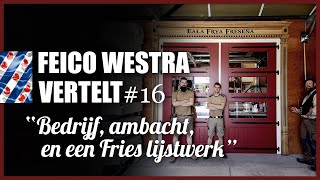 Bedrijf, Samenwerking \u0026 een Fries lijstwerk | massief eiken deurlijst | Feico Vertelt #16