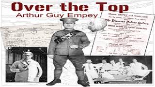 Over the Top | Arthur Guy Empey | War & Military | Audiobook | English | 3/4