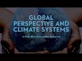 Global Perspective and Climate Systems | A Pale Blue Dot under Pressure