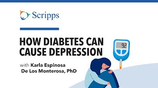 How Diabetes Affects Your Mental Health with Dr. Karla Espinosa De Los Monteros | San Diego Health