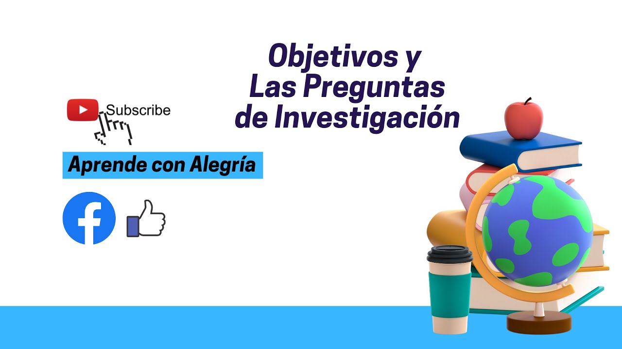 Objetivos Y Preguntas De Investigación, De Un Plan De Investigación ...