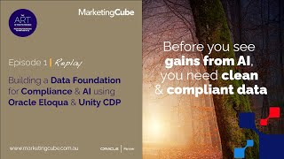 The Art of What's Possible | Compliance & AI using Eloqua & Unity CDP