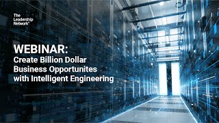 WEBINAR: Learn how to create billion dollar product opportunities with intelligent engineering