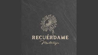 Recuérdame