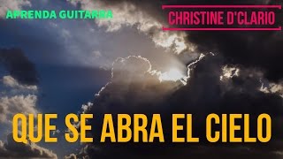 Christine dClario - Que se abra el cielo - Marcos Brunet - Tutorial en Guitarra