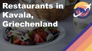 Restaurants in Kavala, Griechenland