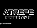 Wedere - Atrepe Freestyle Official Lyrics