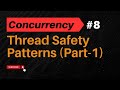 Zero to Hero Guide: Thread Safety in Java - Patterns and Common Issues (Part 1)