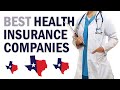 Best Health Insurance Companies in Texas! (Obamacare 2024)