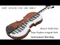 BAPA ENGKAU SUNGGUH BAIK - INSTRUMEN WORSHIP (Ghoy-Violin)