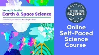Greg Landry's Homeschool Science Young Scientist Earth and Space Science ~ Online Self-Paced Class
