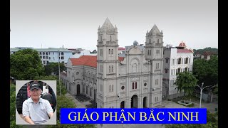 GIÁO PHẬN BẮC NINH & GIÁO XỨ NGUYỆT ĐỨC