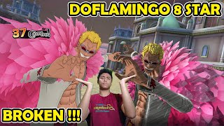 BROKEN PARAH !! Gacha 60X Sampai DOFLAMINGO Bintang 8 & Langsung Review - One Piece Burning Will