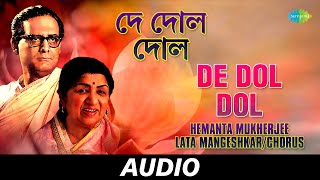 De Dol Dol | দে দোল দোল | Kotha Koyonako Shudhu Shono | Hemanta Mukherjee, Lata Mangeshkar | Audio