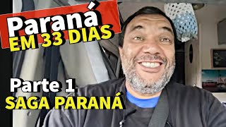 33 DIAS CONHECENDO O PARANÁ