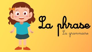 Apprendre la grammaire ( La phrase ) | Let's Learn