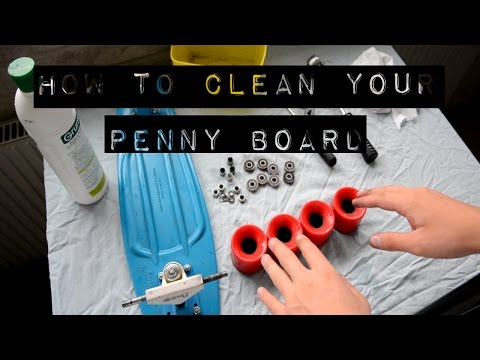 How To Clean Your Penny Board How To Clean Your Penny Board
