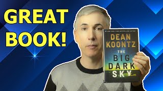 Dean Koontz - The Big Dark Sky - Book Review