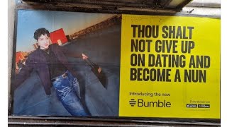 Conversation about Bumble, the Bumble Billboards, and Dating Apps