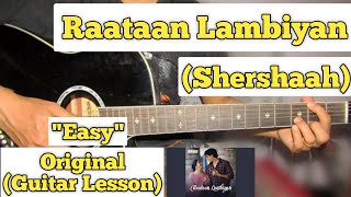 Raataan Lambiyan - Jubin Nautiyal | Guitar Lesson | Easy Chords | (Shershaah)