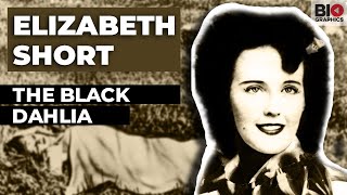 Elizabeth Short: The Black Dahlia
