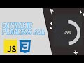 How to Make A Circle Progress bar  | Html, Css, Javascript