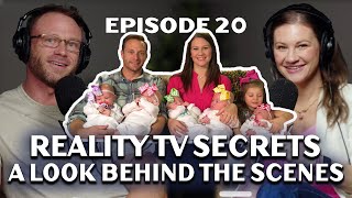 Reality TV Secrets: What Really Happens Behind the Cameras on OutDaughtered | More Than Reality EP20