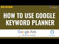 How to Use Google Keyword Planner 2024 [New Method]