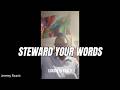 STEWARD YOUR WORDS // CONSUELA ROACH 🗣️🗣️
