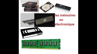 Les mémoires en électronique .