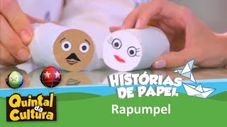 Histórias de Papel - Rapumpel - 02/01/2015