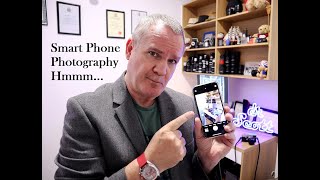 Smart Phone Photography - A Beginner's Overview