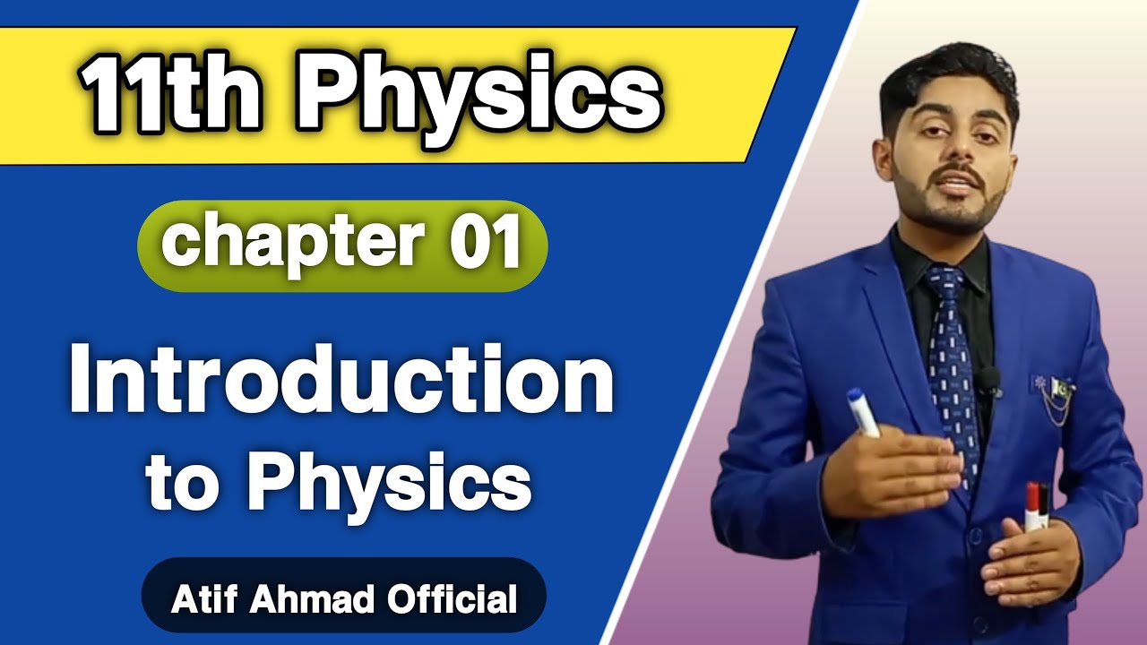 Introduction To Physics Class 11 | FSc Physics Part 1 | Introduction To ...