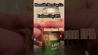 カナダ・バンクーバーのクラフトビール紹介  Barnside Brewing Co｜Ladner CLAY IPA｜American IPA｜　＃shorts