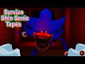 Roblox Survive Shin Sonic Tapes